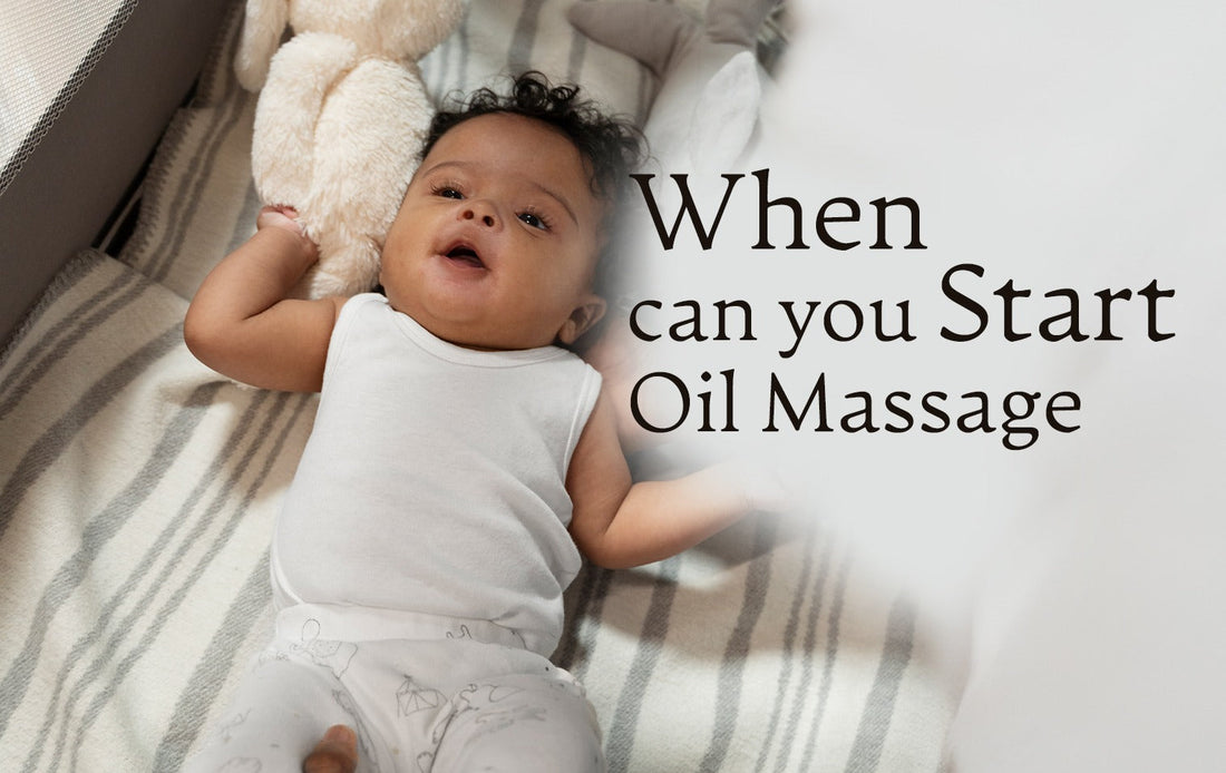 When Can You Begin Oil Massage for Your Newborn Baby? A Complete Guide for New Parents